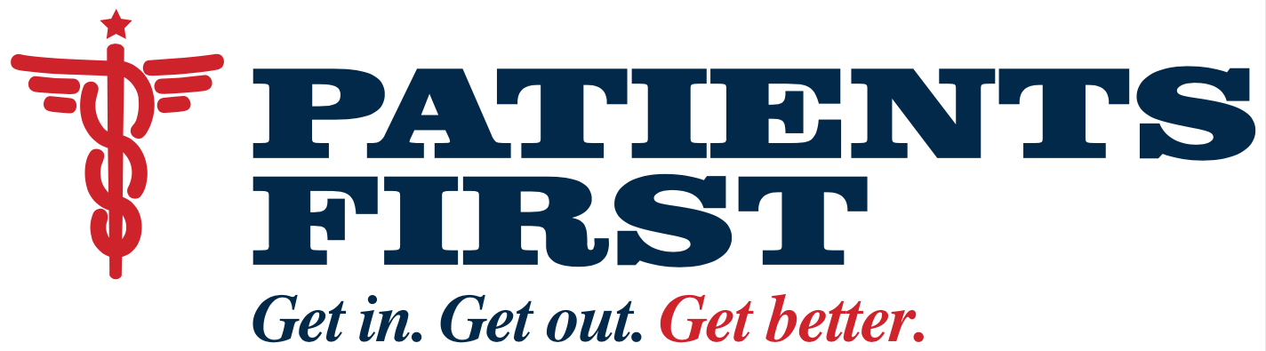 Patients First - Get In. Get Out. Get Better.